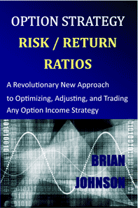 Option Strategy Risk / Return Ratios